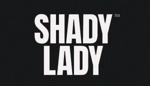 Shady Lady